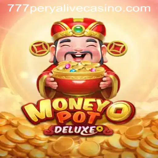 Dive into MoneyPotDELUXE: Unveiling the Thrilling World of 777perya